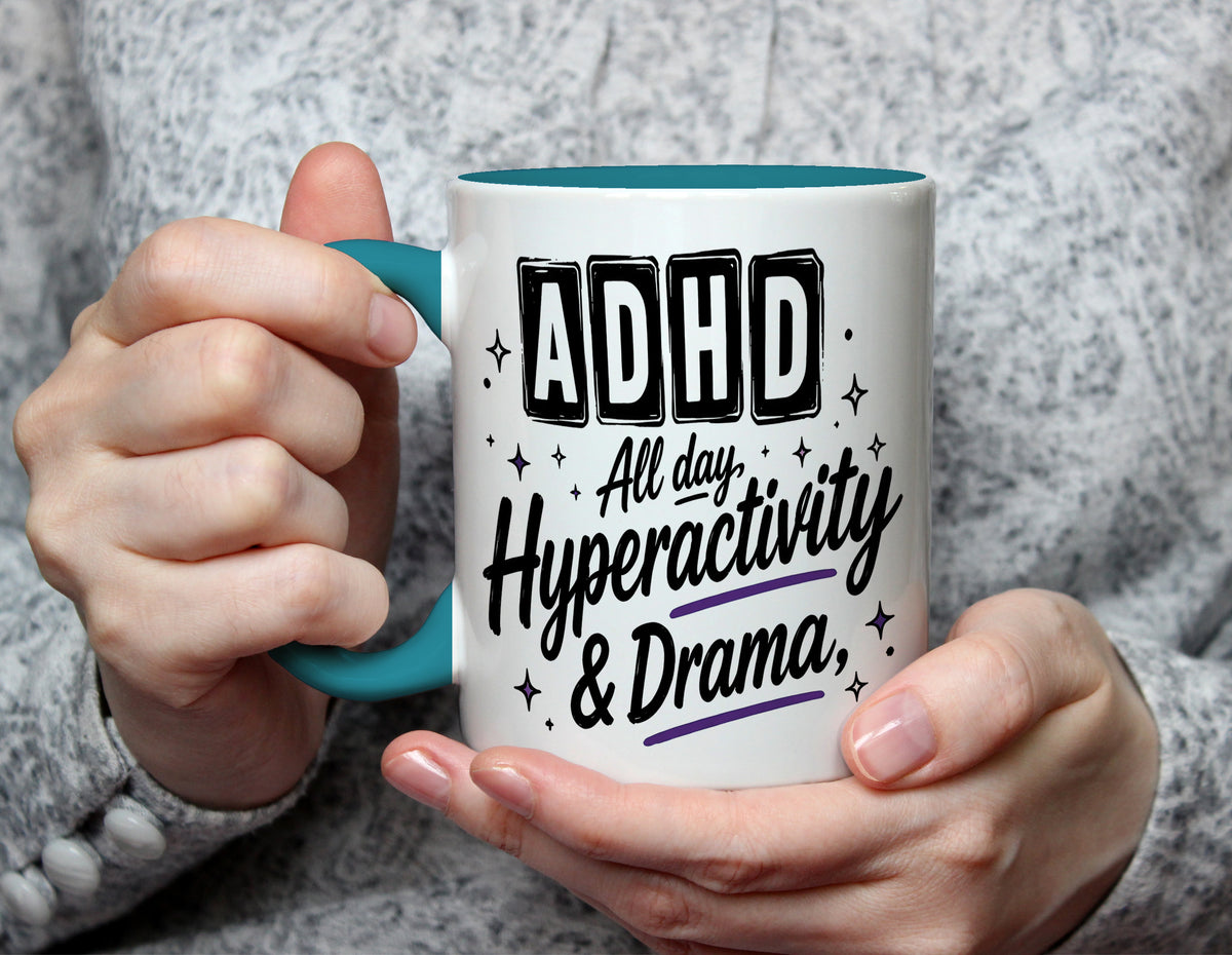 ADHD All day, Hyperactivity & Drama - Neurodiversity Mug - Light Blue