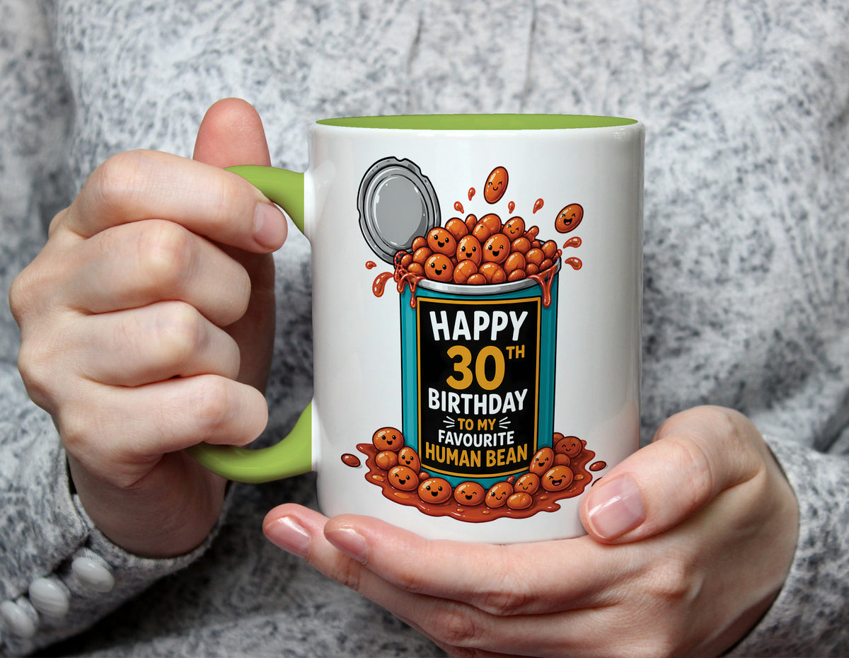 Happy 30th Birthday to My Favourite Human Bean - Funny 30th Birthday Mug - Light Green