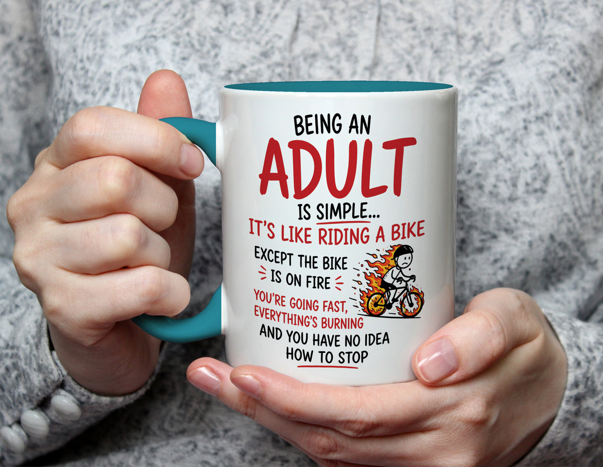 Being an Adult Is Like Riding a Bike - Funny Adulting Mug - Light Blue