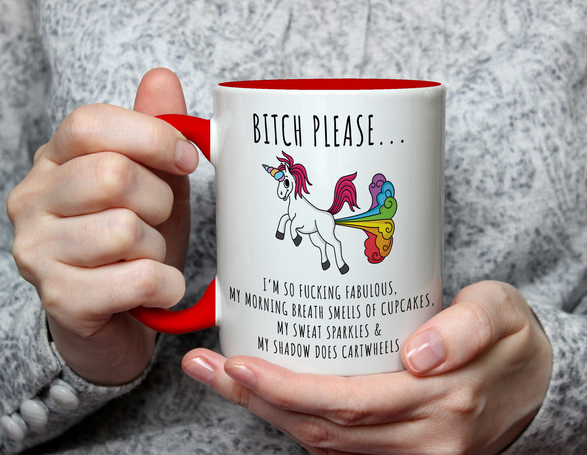 Bitch Please... Unicorn Mug - Rude Funny Fabulous Gift - Red