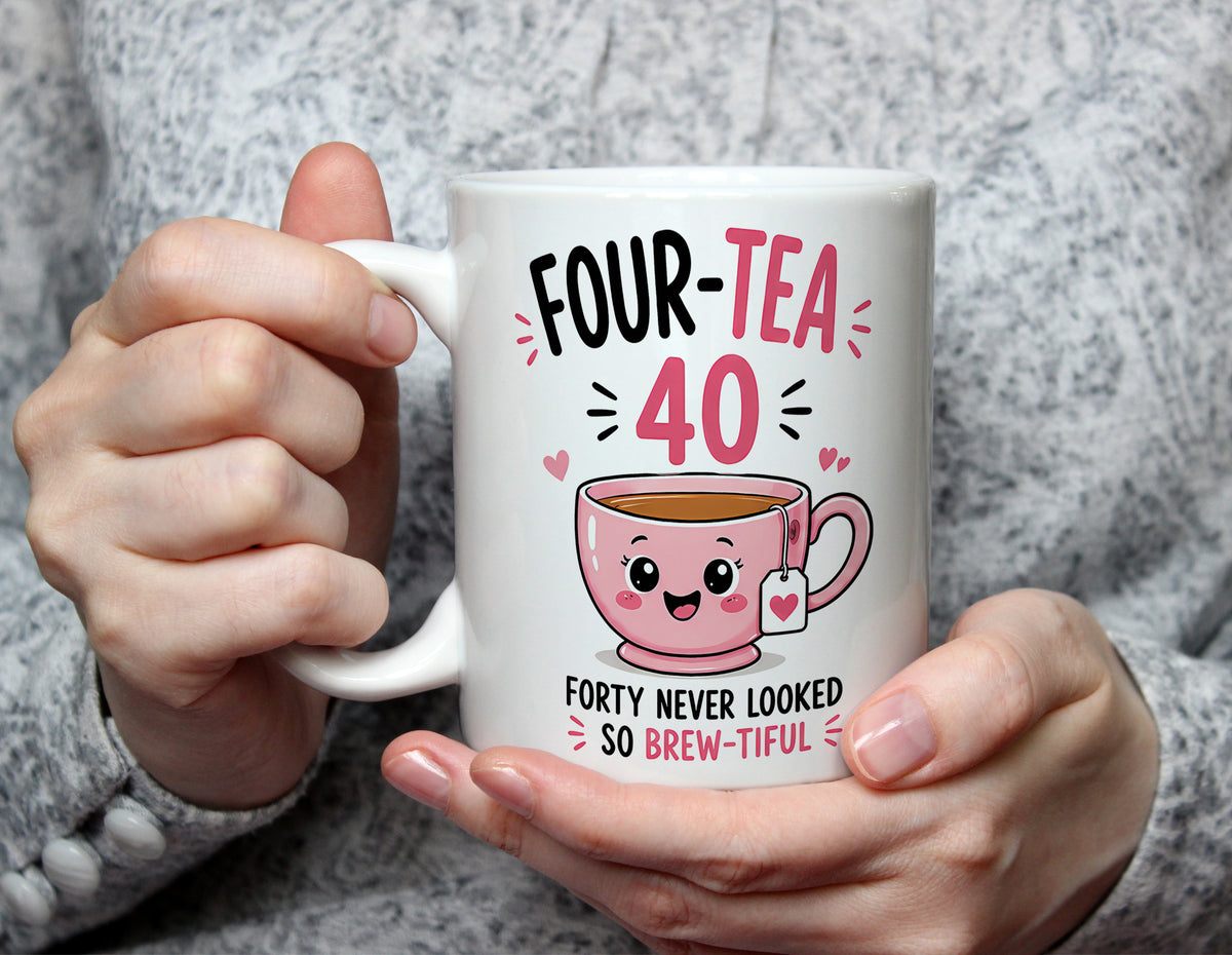 Four-Tea 40 – 40th Birthday Brew-tiful Tea Pun Mug - White