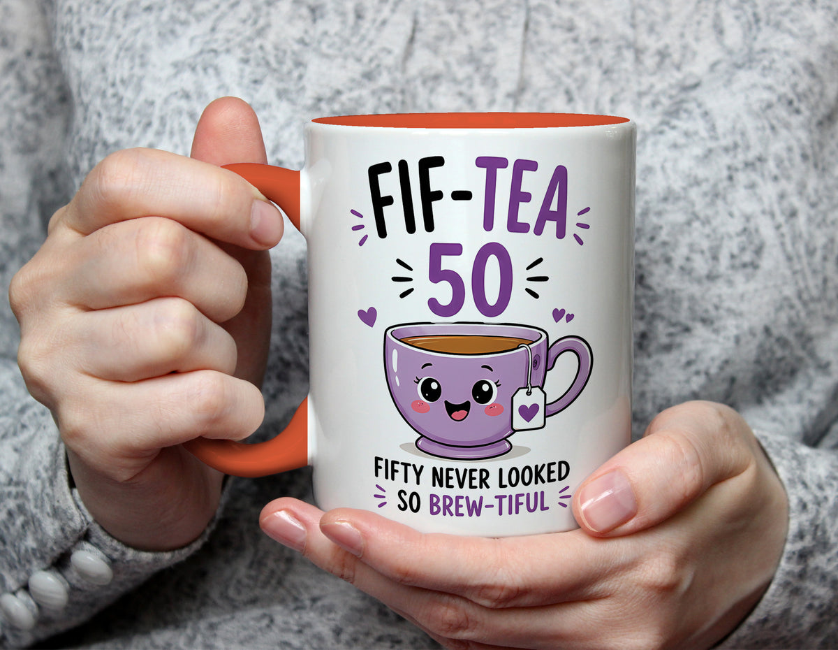 Fif-Tea 50 - 50th Birthday Brew-tiful Tea Pun Mug - Orange