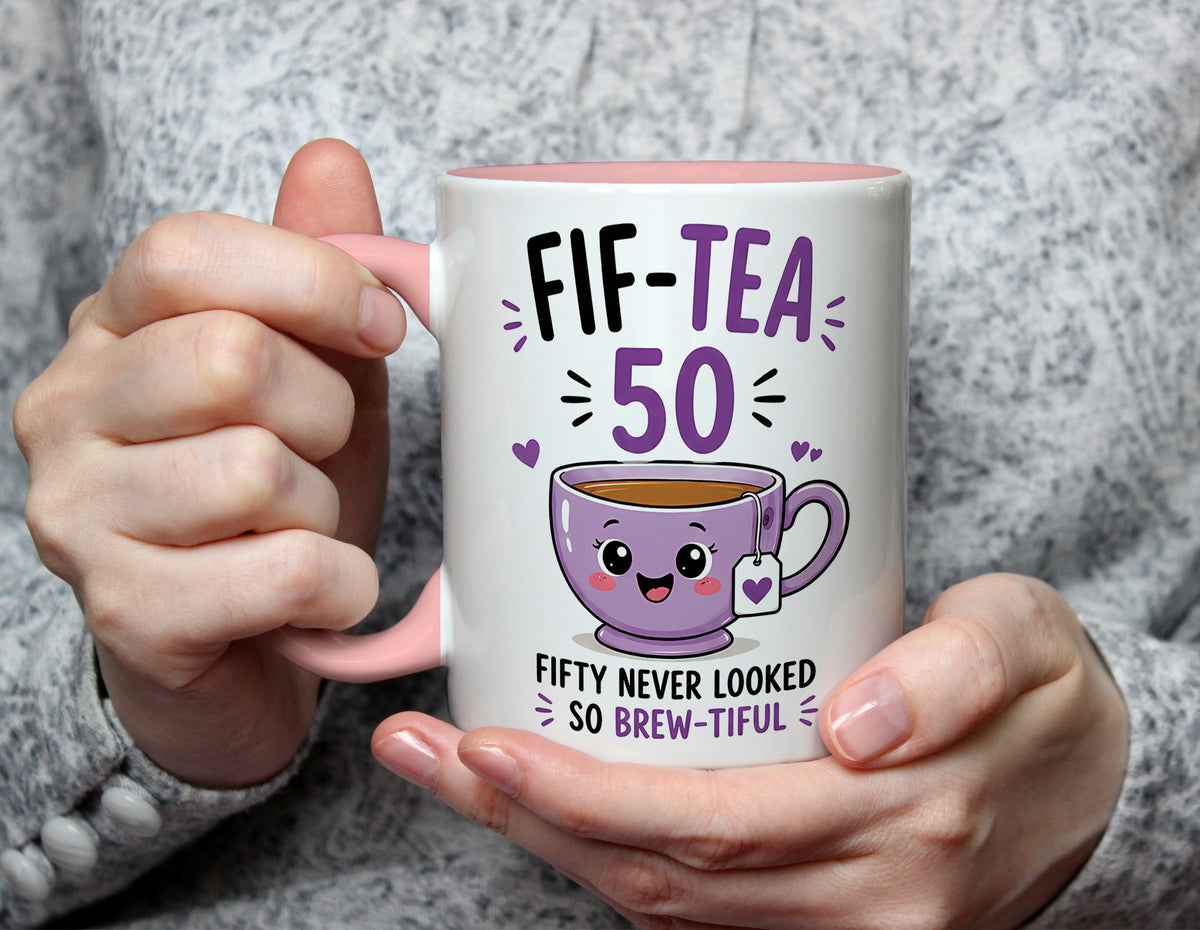 Fif-Tea 50 - 50th Birthday Brew-tiful Tea Pun Mug - Light Pink