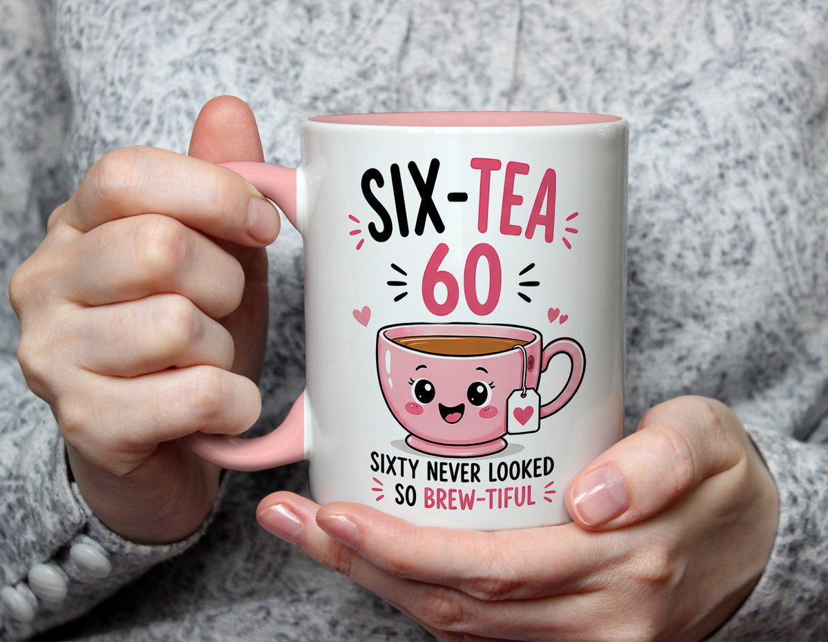 Six-Tea 60 - Sixty Never Looked So Brew-tiful 60th Birthday Mug - Light Pink