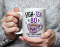 EIGH-TEA 80 - 80th Birthday Brew-tiful Tea Pun Mug - White