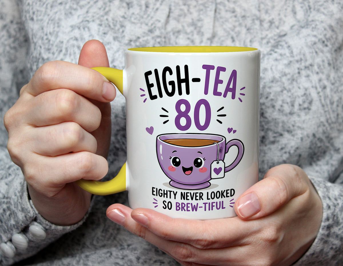 EIGH-TEA 80 - 80th Birthday Brew-tiful Tea Pun Mug - Yellow