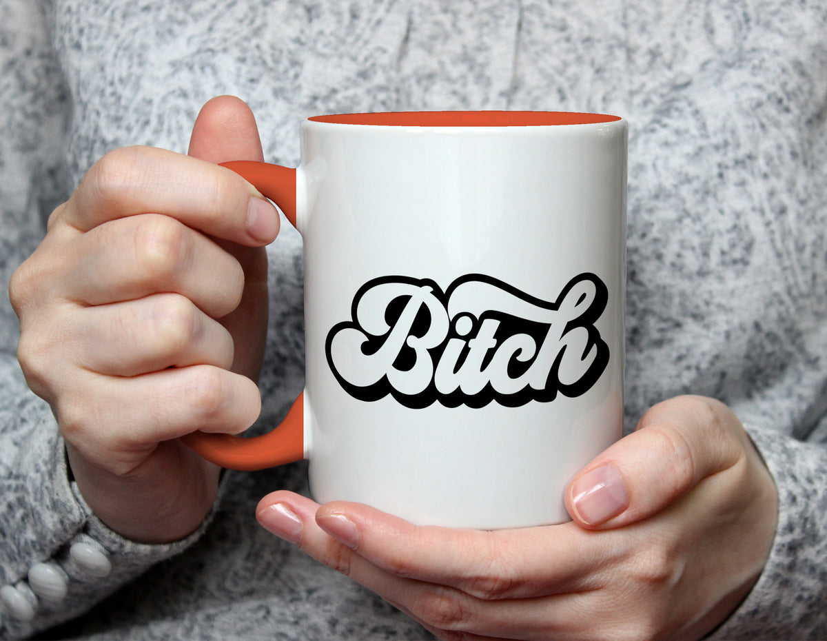 Bitch - Bold Script Statement Mug - Orange