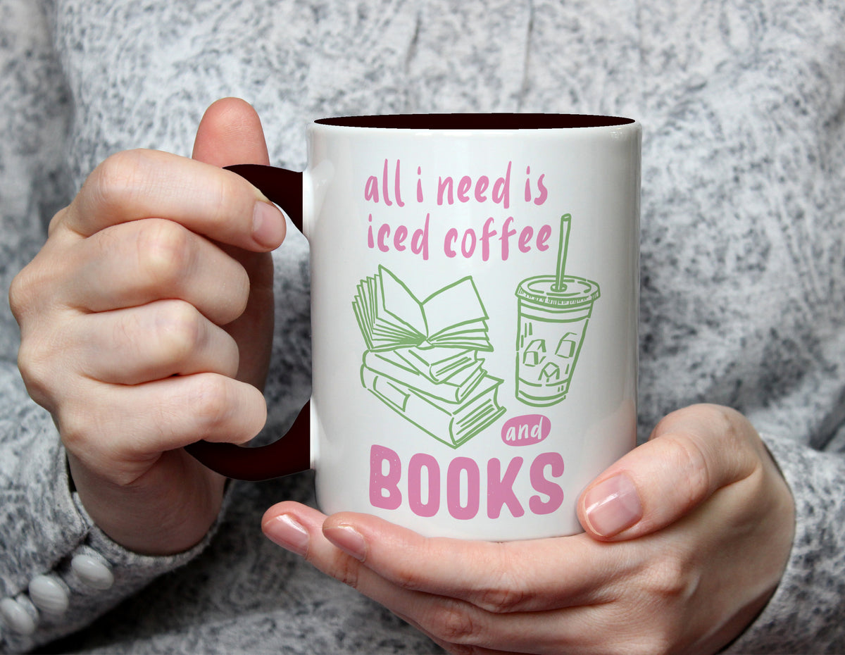 all i need is iced coffee and BOOKS - Book Lover Iced Coffee Mug - Black