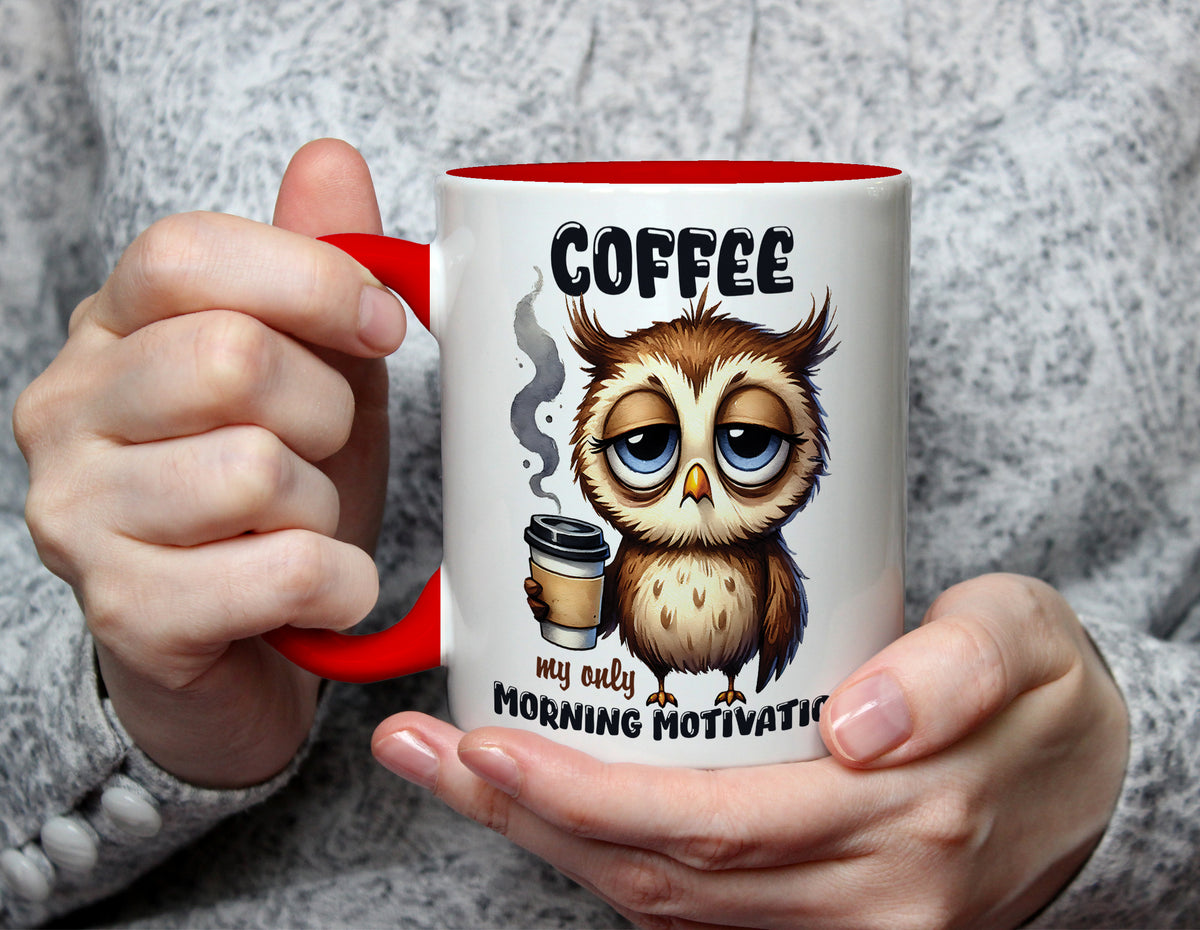 COFFEE my only MORNING MOTIVATION - Cute Owl Coffee Lover Mug - Red