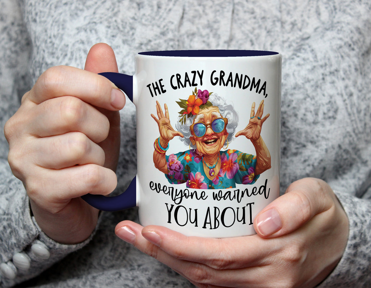 The Crazy Grandma Everyone Warned You About - Funny Grandma Mug - Navy Blue