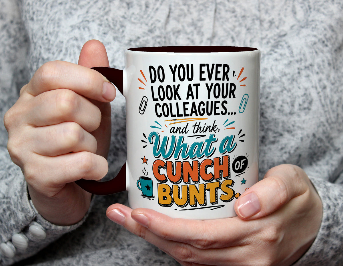 What a Cunch of Bunts - Cheeky Colleague Office Mug - Black