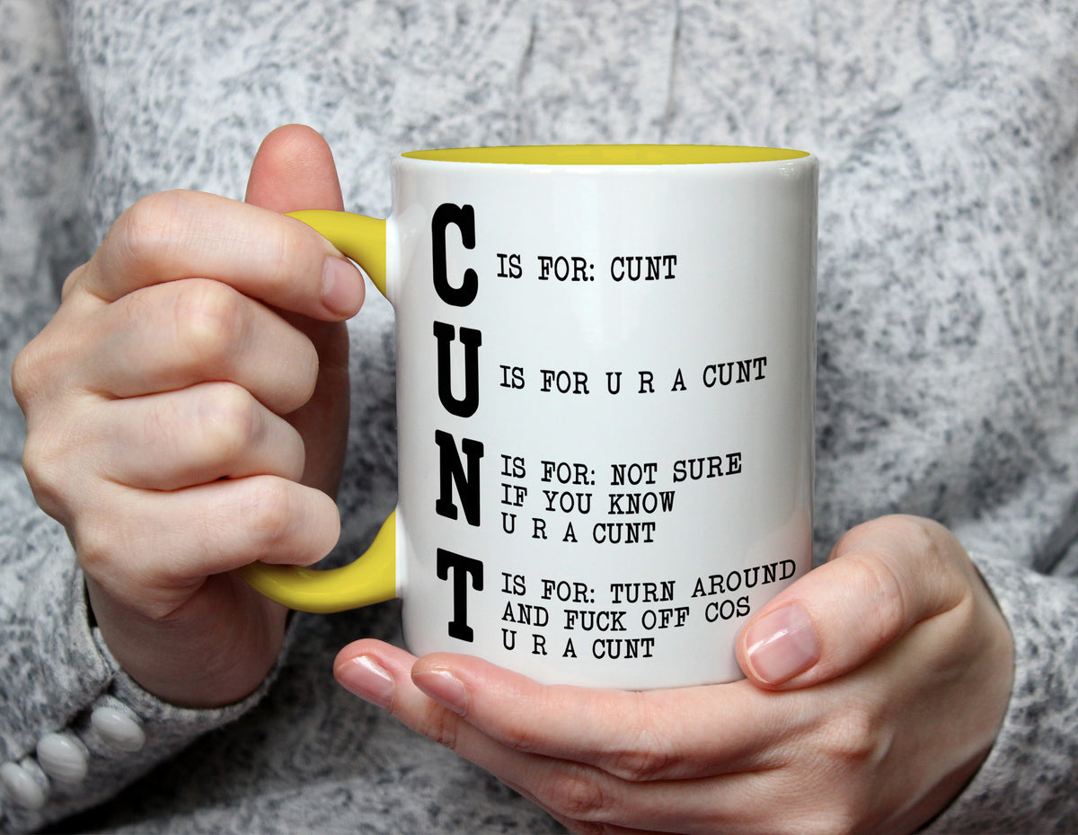 C IS FOR: CUNT Acrostic - Explicit Rude Joke Mug - Yellow