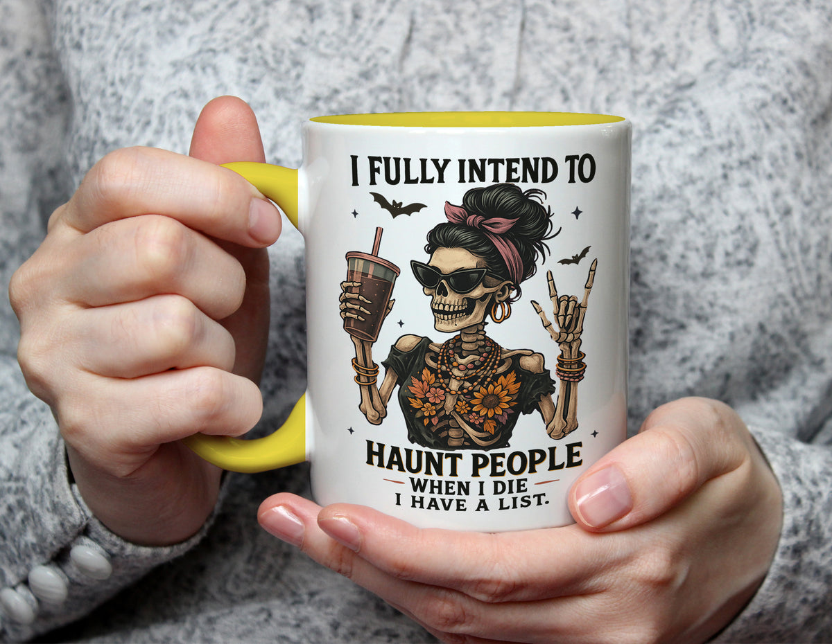 I Fully Intend to Haunt People - Funny Skeleton Mug - Yellow