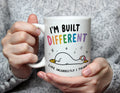 I'M BUILT DIFFERENT - Silly Goose Neurodiversity Mug - White