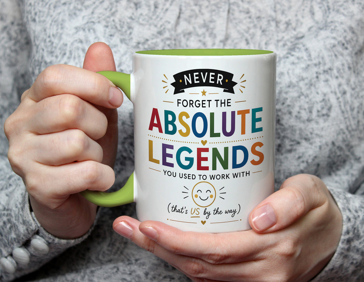 Never Forget The Absolute Legends - Funny Coworker Leaving Gift Mug - Light Green