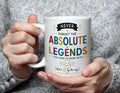 Never Forget The Absolute Legends - Funny Coworker Leaving Gift Mug - White